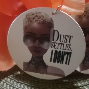 Dust Settles, I Don't Earrings